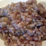 rISOTTO INTEGRALE CON RADICCHIO ROSSO SENZA GRASSI ANIMALI SOLO INGREDIENTI VEGETALI